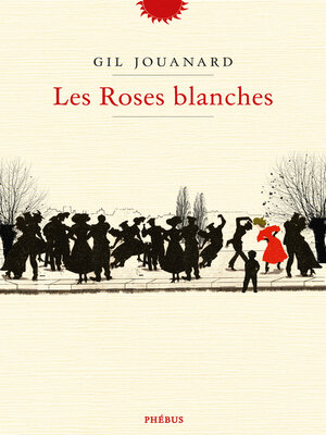 cover image of Les Roses blanches
